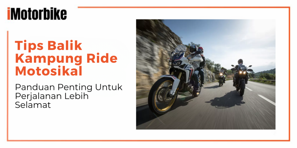Balik Kampung Ride Motosikal