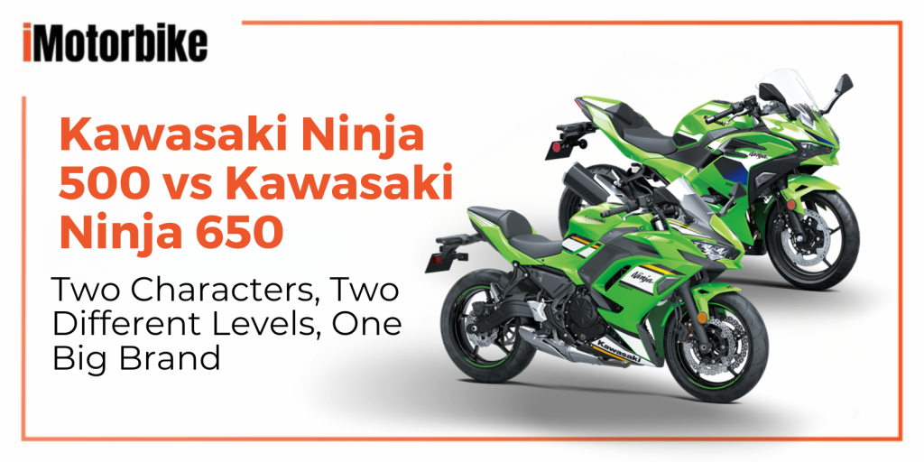 Kawasaki Ninja 500 vs Kawasaki Ninja 650