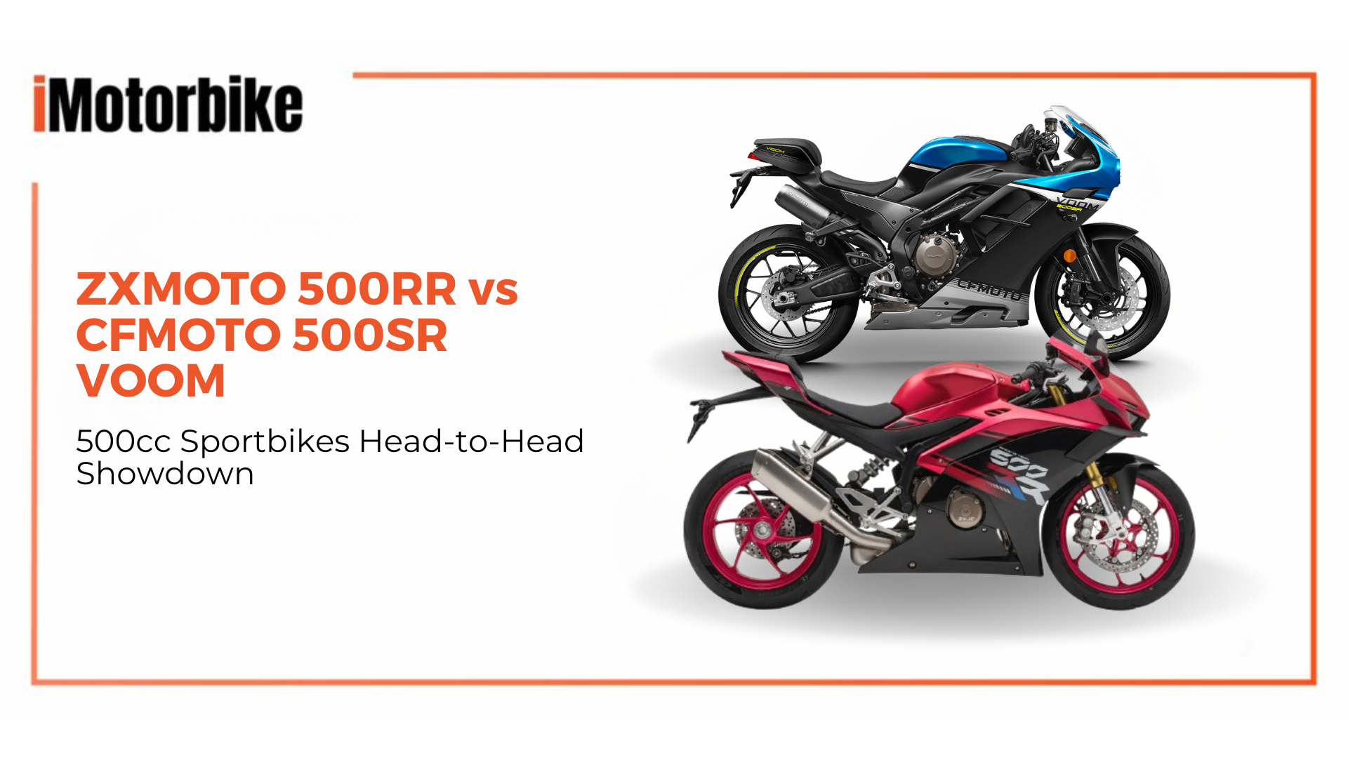 ZXMOTO500RR vs CFMOTO 500SR VOOM: 500cc Sportbikes Head-to-Head Showdown